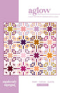Aglow Quilt (Paper Pattern) by Modernly Morgan