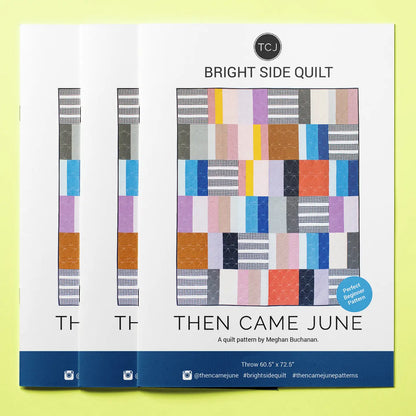 Bright Side Quilt (Paper Pattern) by Then Came June